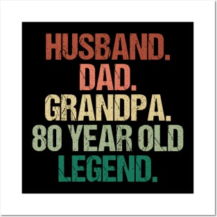 Husband Dad Grandpa 80 Year Old Legend 80th Birthday Posters and Art